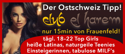 El Harem Ostschweiz Saunaclub - Latinas, Massagen