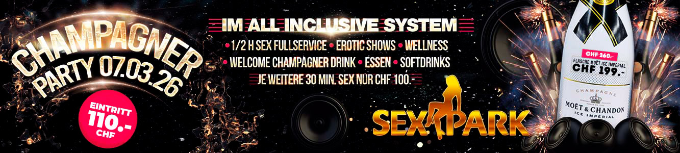 Sexpark Champagner Party Oberentfelden Champagner Party im Club Sexpark in Oberentfelden